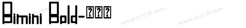 Bimini Bold字体转换